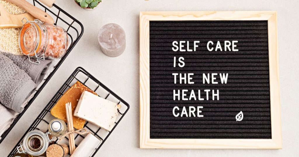 Self Care is the new health care